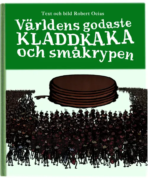 Världens godaste kladdkaka och småkrypen - Book Cover
