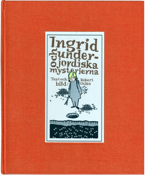 Ingrid och underjordiska mysterierna - Book Cover
